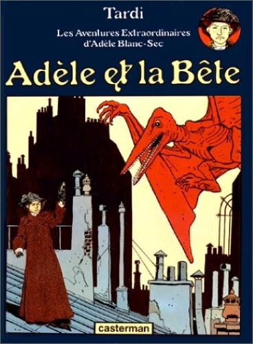 Adèle et la bête