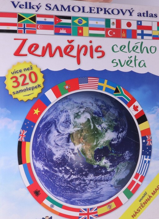 Zeměpis celého světa : velký samolepkový atlas, 1. vyd.