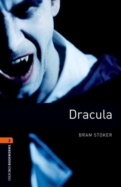 New Oxford Bookworms Library 2 Dracula - 	STOKER, B. 