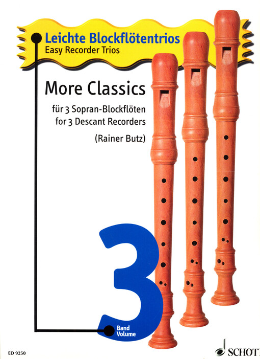 More Classics : für 3 Sopran-Blockflöten = for 3 descant recorders. Band 3