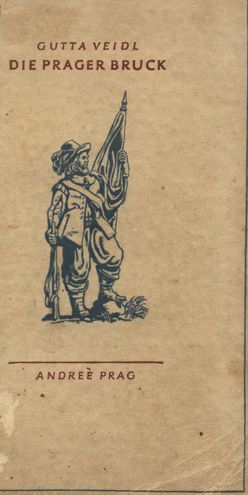 Die Prager Bruck : ein historischer Roman