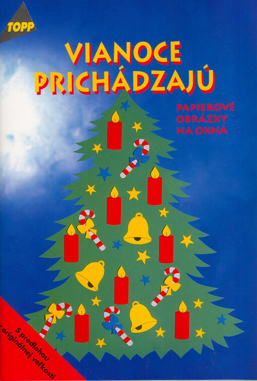 Vianoce prichádzajú : papierové obrázky na okná