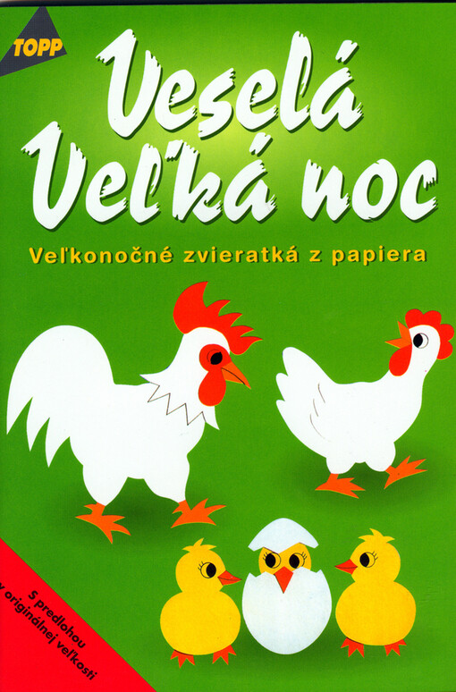 Veselá Veľká noc : veľkonočné zvieratká z papiera