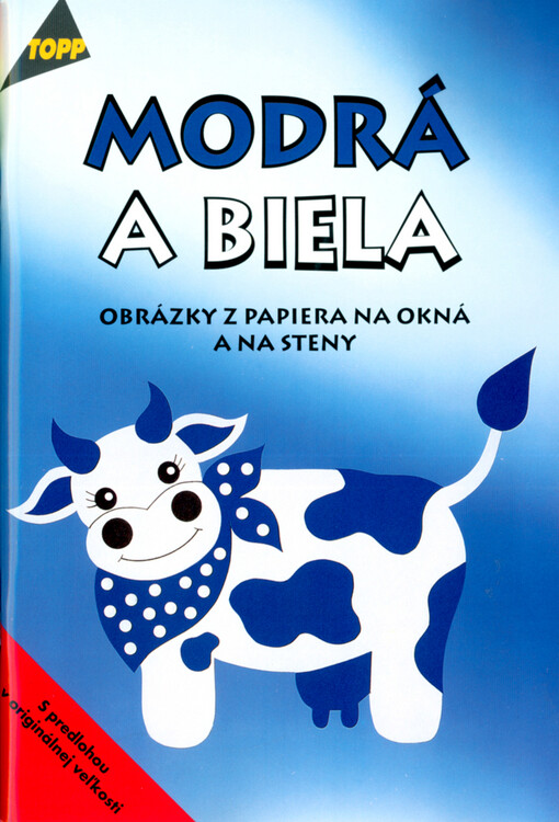 Modrá a biela : obrázky z papiera na okná a na steny