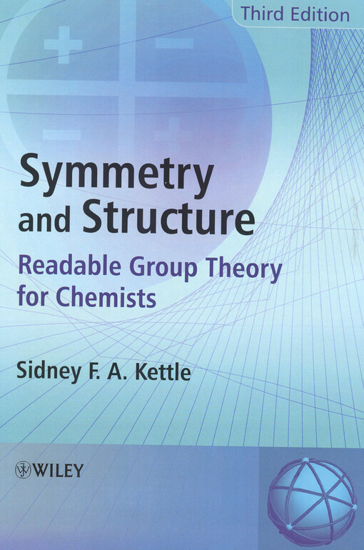 Symmetry and structure :readable group theory for chemists