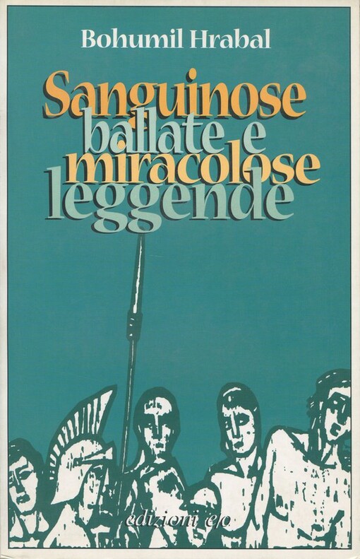 Sanguinose ballate e miracolose leggende