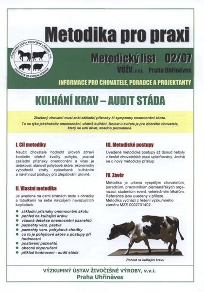 Metodika pro praxi : informace pro chovatele, poradce a projektanty. Kulhání krav - audit stáda