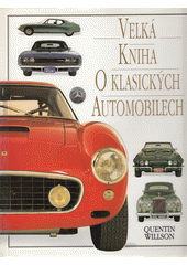 Velká kniha o klasických automobilech  (odkaz v elektronickém katalogu)