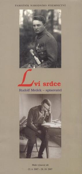 Lví srdce :Rudolf Medek - spisovatel : Malá výstavní síň, 22.6.2007-28.10.2007