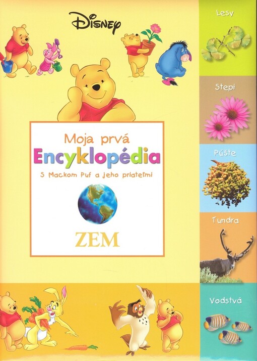 Moja prvá encyklopédia s Mackom Puf a jeho priateľmi. Zem