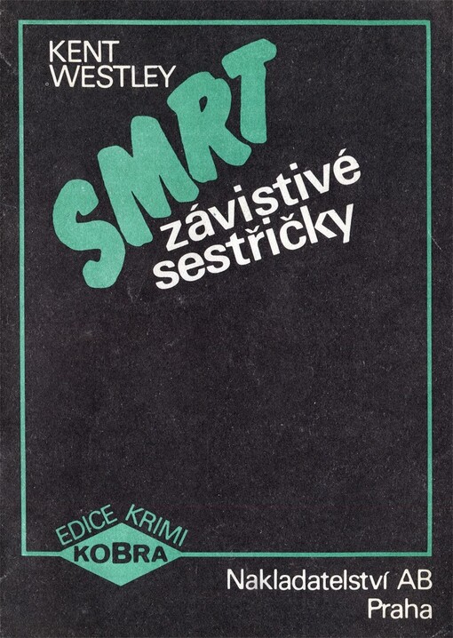 Smrt závistivé sestřičky