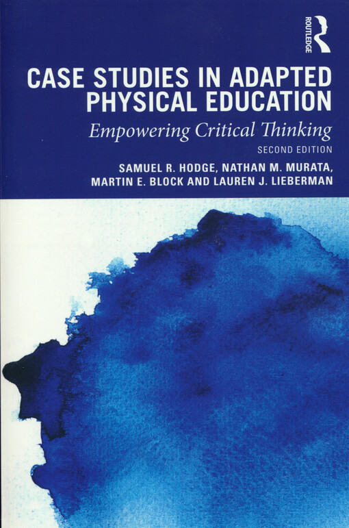 Case studies in adapted physical education : empowering critical thinking