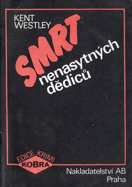 Smrt nenasytných dědiců