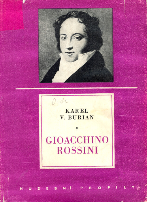 Gioacchino Rossini : život a dílo