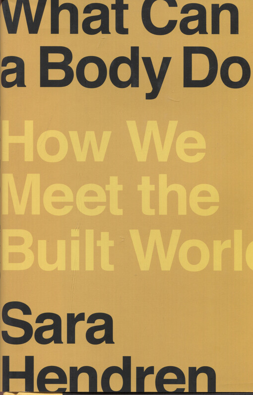 What can a body do? : how we meet the built world