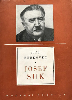 Josef Suk (1874-1935) : život a dílo