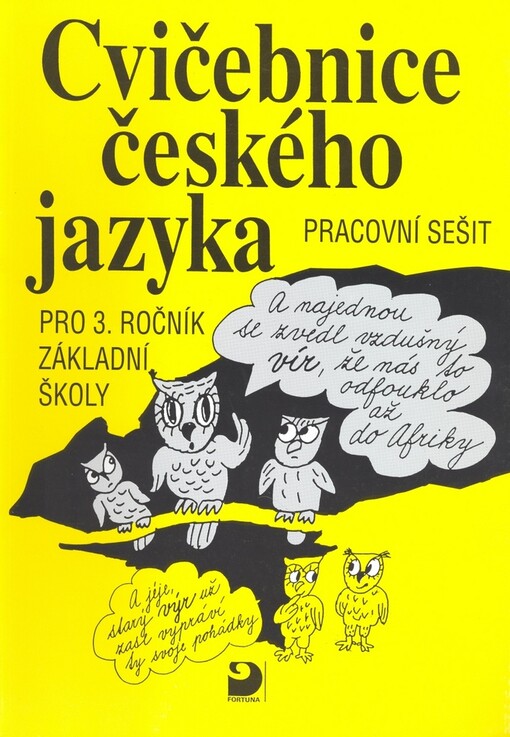 Cvičebnice českého jazyka pro 3. ročník ZŠ: Pracovní sešit
