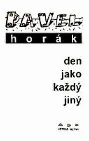 Den jako každý jiný