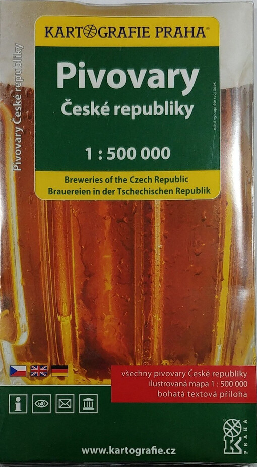 Pivovary České republiky Breweries of the Czech Republic = Brauereien in der Tschechischen Republik, 2. vyd.