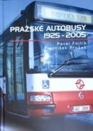 Pražské autobusy 1925-2005