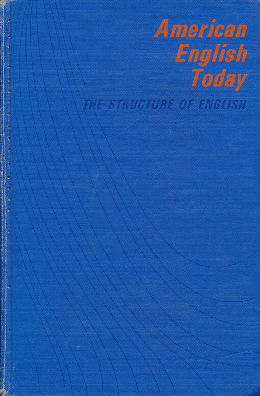 American English today. 10, The structure of English