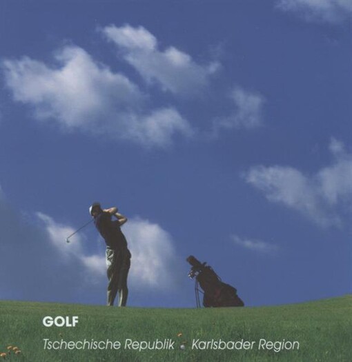 Willkommen beim Golfspiel : in der Karlsbader Region