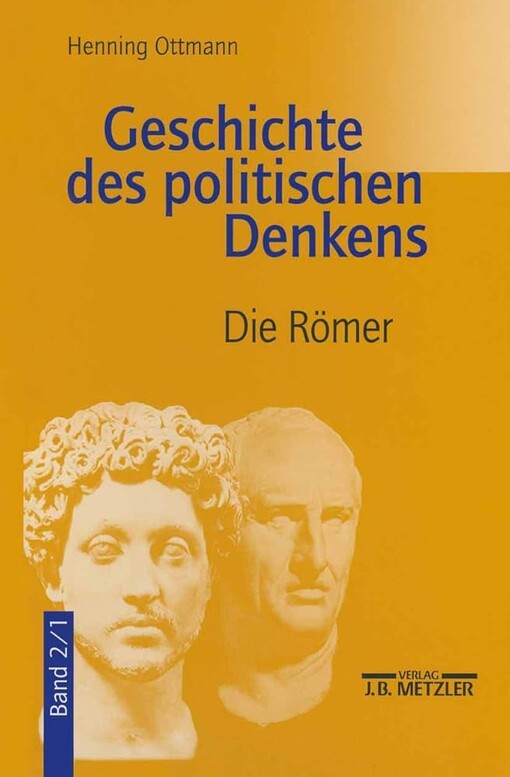 Geschichte des politischen Denkens :von den Anfängen bei den Griechen bis auf unsere Zeit, Bd. 2, Teilbd. 1