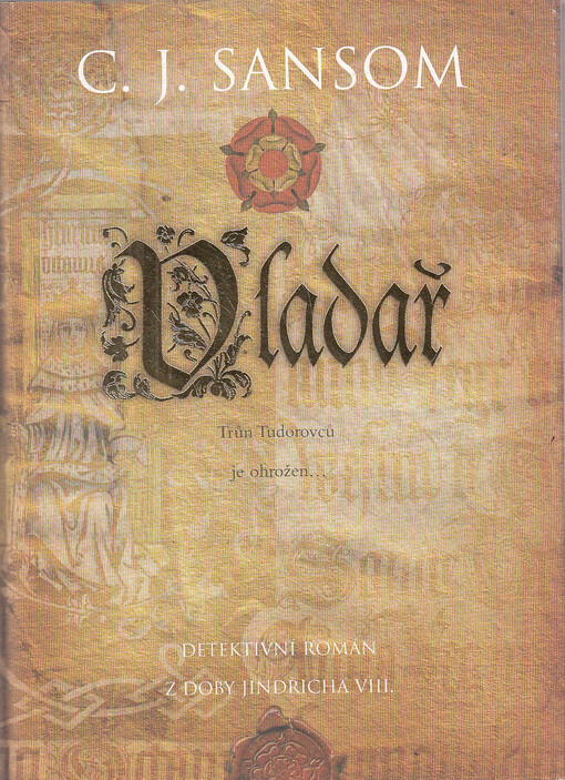 Vladař: detektivní román z doby Jindřicha VIII