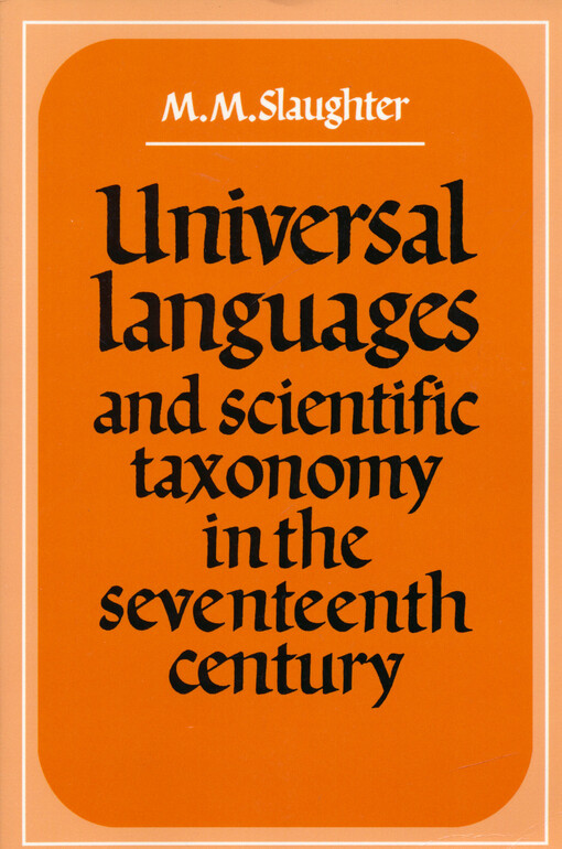 Universal languages and scientific taxonomy in the seventeeth century