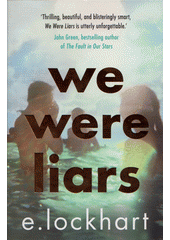 We were liars  (odkaz v elektronickém katalogu)