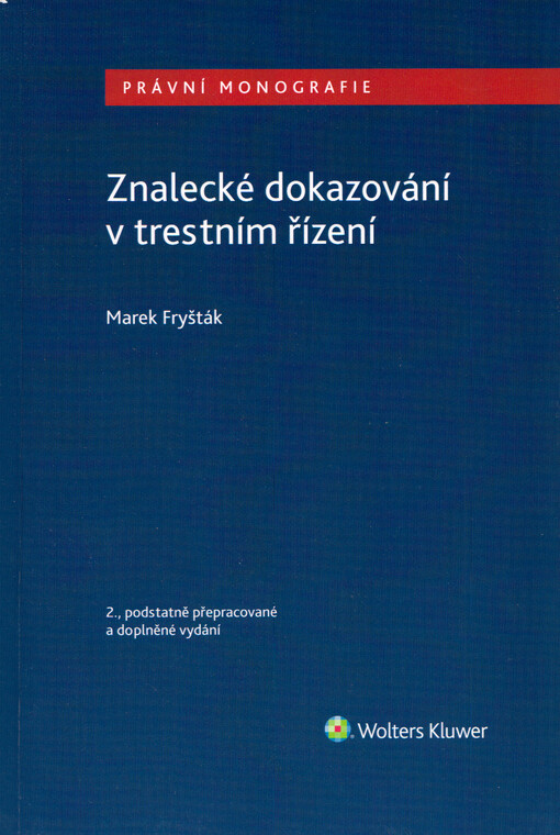 Znalecké dokazování v trestním řízení