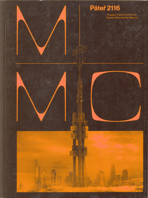 Páteř 2116 : Prague transit authority, system standards manual