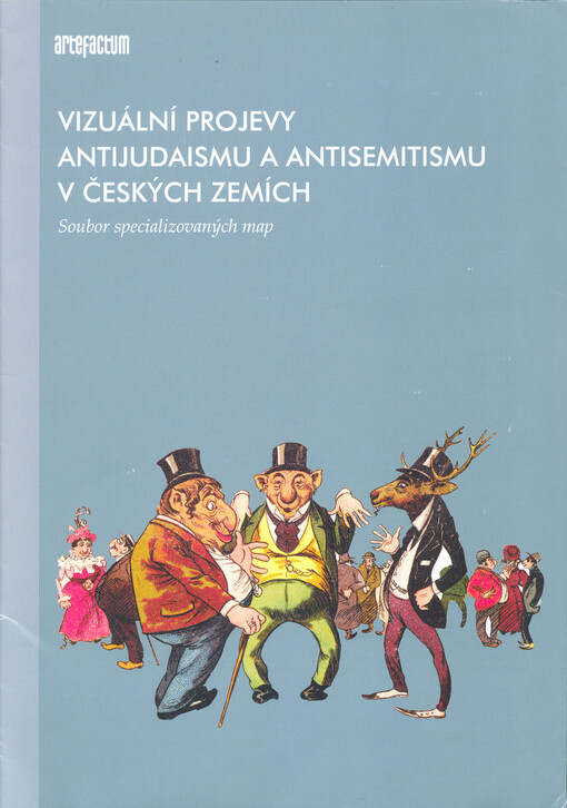 Vizuální projevy antijudaismu a antisemitismu v českých zemích : soubor specializovaných map