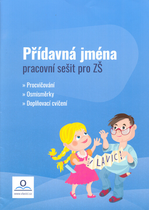 Přídavná jména : pracovní sešit pro ZŠ