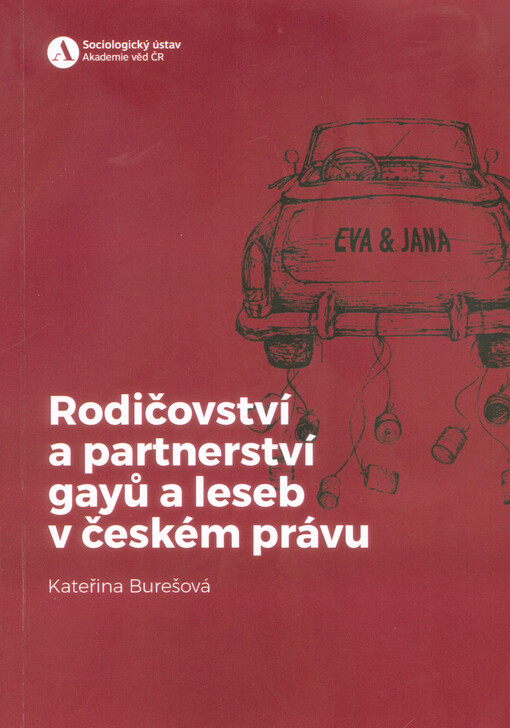 Rodičovství a partnerství gayů a leseb v českém právu