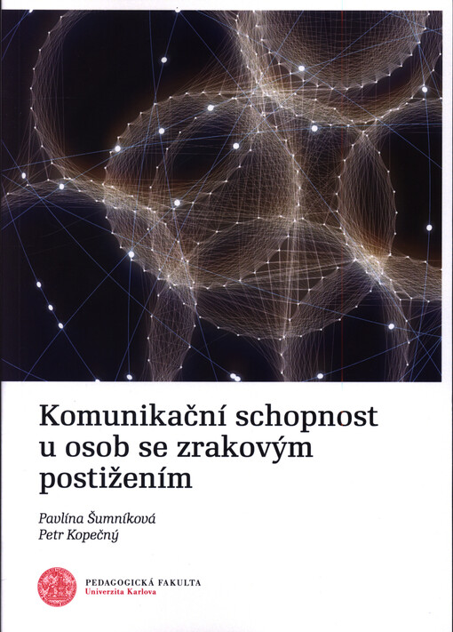 Komunikační schopnost u osob se zrakovým postižením