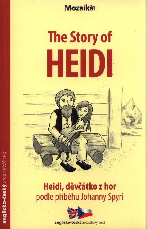 The story of Heidi = Heidi, děvčátko z hor