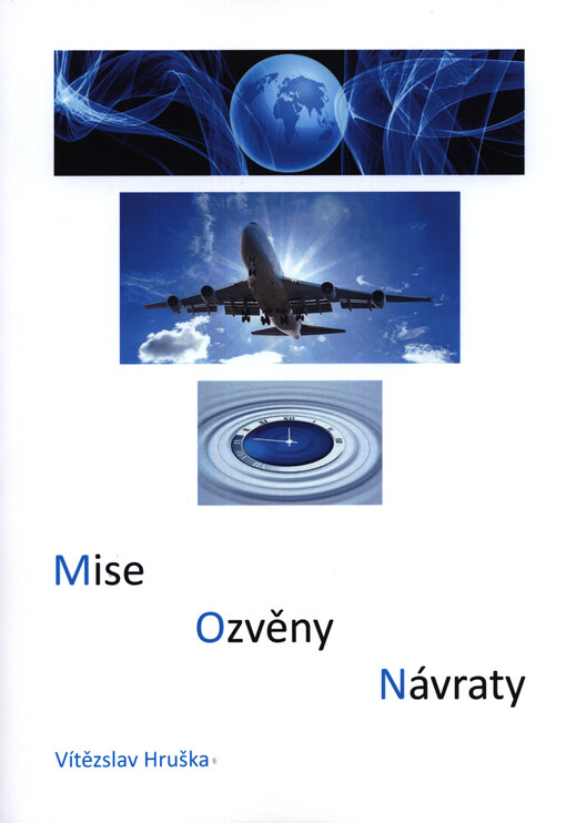Mise, ozvěny, návraty