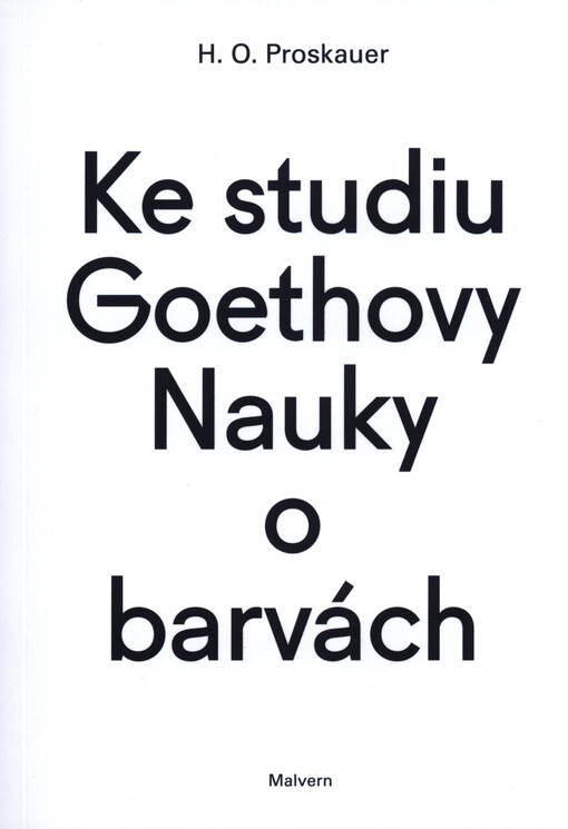 Ke studiu Goethovy Nauky o barvách
