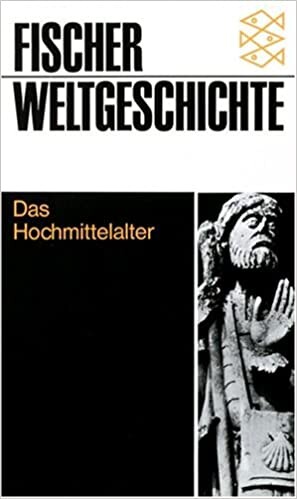 Das Hochmittelalter (Fischer Weltgeschichte)