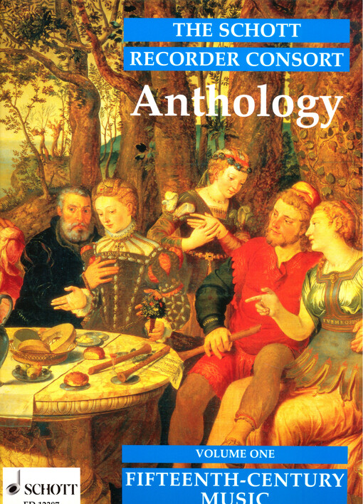 The Schott Recorder Consort Anthology. 1