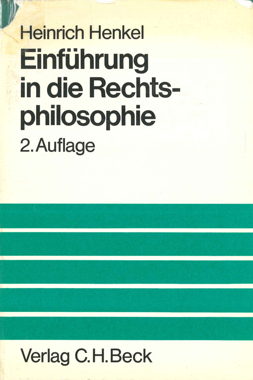 Einführung in die Rechtsphilosophie : Grundlagen des Rechts