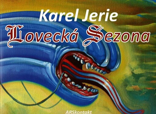 Karel Jerie : lovecká sezona