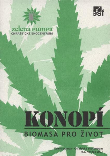 Konopí - biomasa pro život