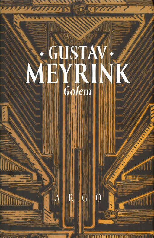Golem, Vyd. 6., (V nakl. Argo 3.)