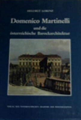 Domenico Martinelli und die österreichische Barockarchitektur