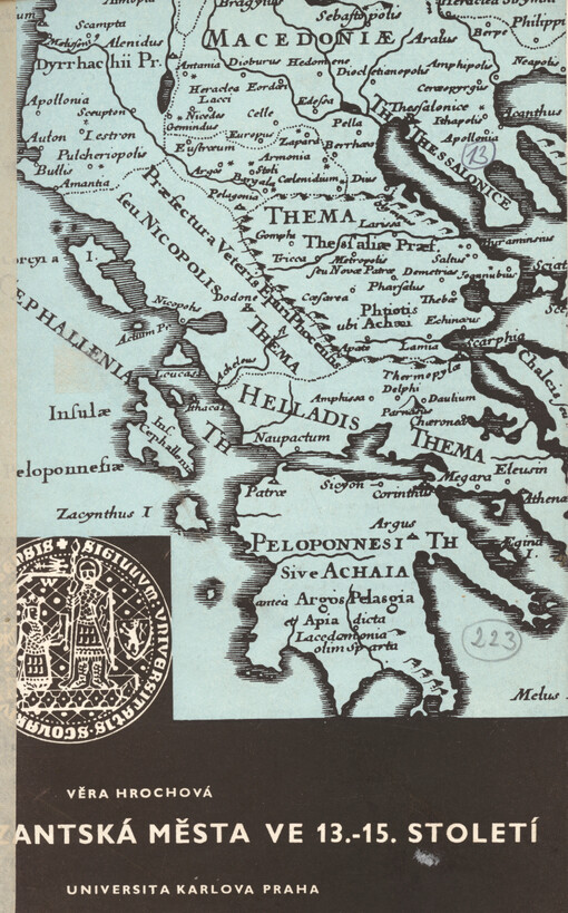 Byzantská města ve 13.-15. století: příspěvek k sídelní topografii středověkého Řecka