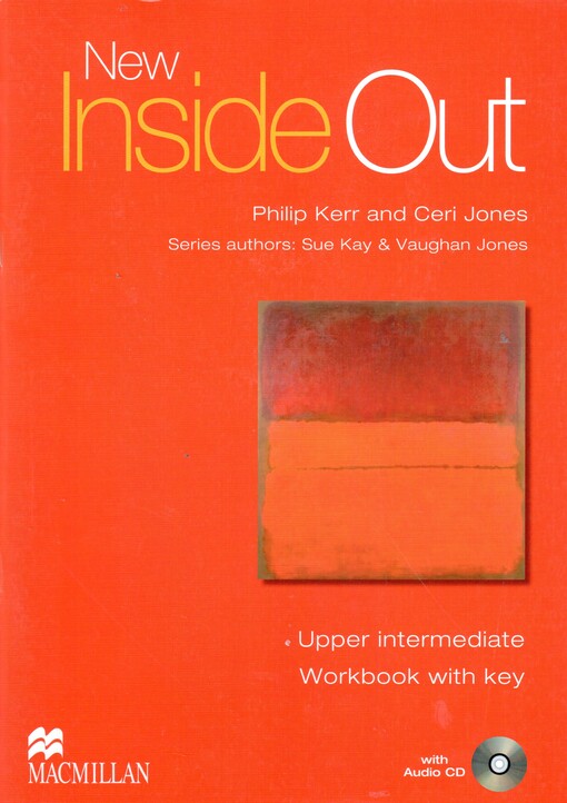 New Inside Out Upper Intermediate Workbook with Key with Audio CD - Kay. Sue et al
