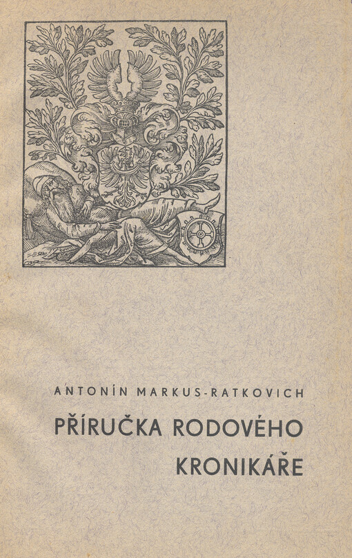 Příručka rodového kronikáře: úvod do praktické genealogie
