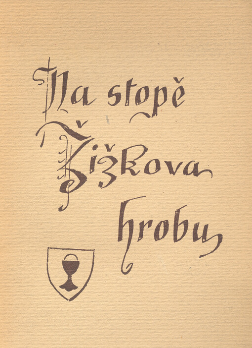 Na stopě Žižkova hrobu